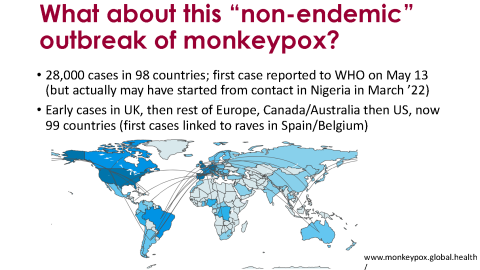 What about this 'non-endemic' outbreak of Monkeypox?
